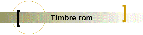 Timbre rom